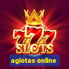 agiotas online